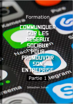 Formation Communiquer sur les réseaux sociaux pour promouvoir son entreprise