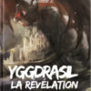 Yggdrasil la Revelation