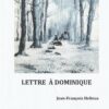 Lettre à Dominique